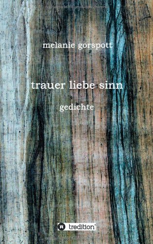 trauer liebe sinn: gedichte