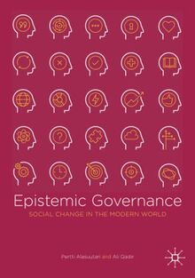Epistemic Governance: Social Change in the Modern World