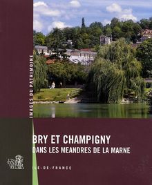 Bry et Champigny dans les méandres de la Marne