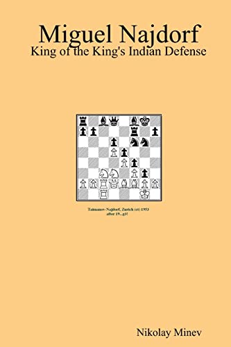 Miguel Najdorf: King of the King's Indian Defense