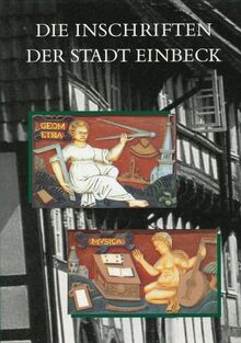Die Inschriften der Stadt Einbeck (Göttinger Reihe, Band 42)