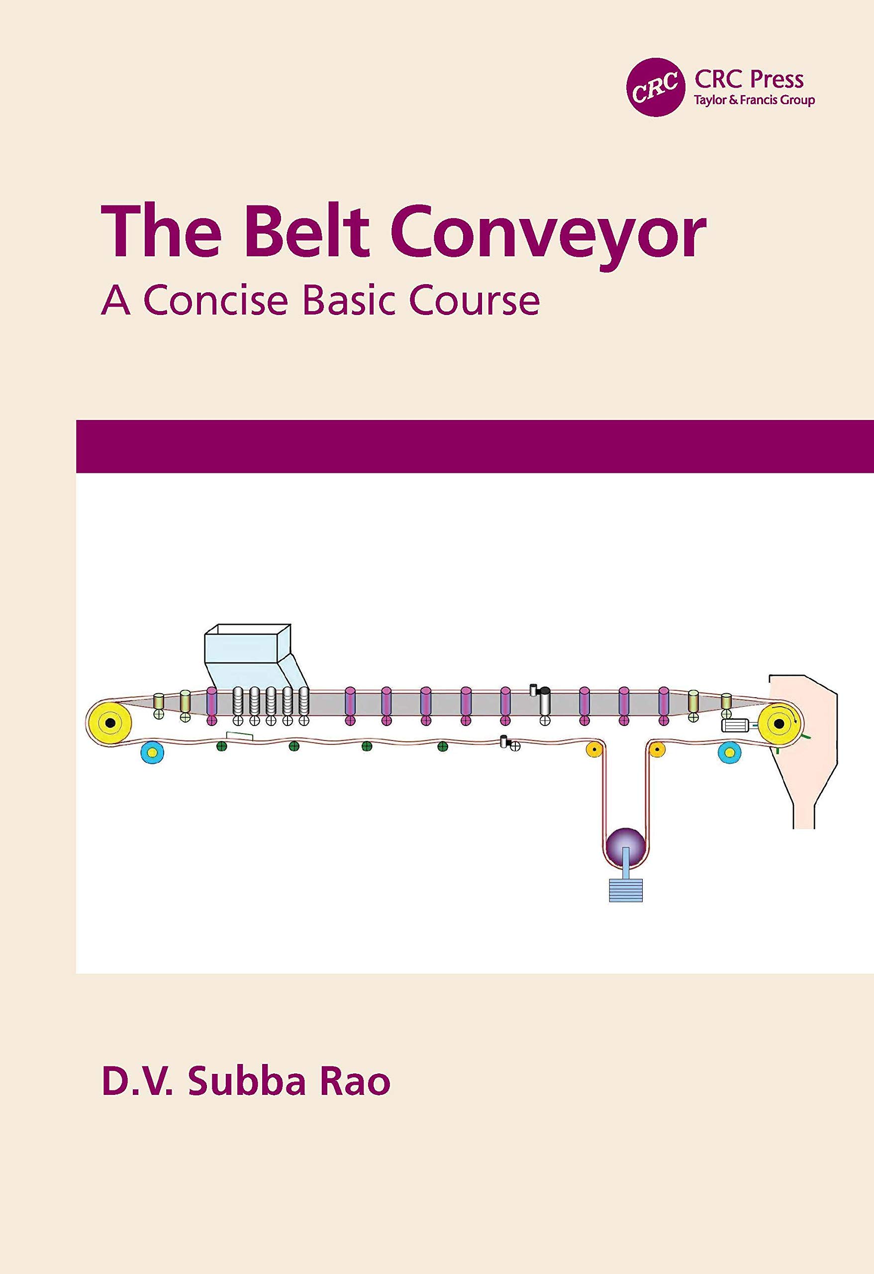 D.V. Subba Rao The Belt Conveyor, A Concise Basic Course