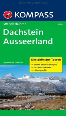 Dachstein - Ausseerland: Wanderführer mit Tourenkarten und Höhenprofilen