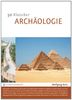 Archäologie. 50 Klassiker: Die wichtigsten Fundorte und Ausgrabungsstätten
