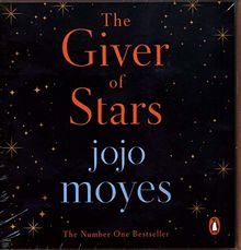 The Giver of Stars: Fall in love with the enchanting Sunday Times bestseller from the author of Me Before You
