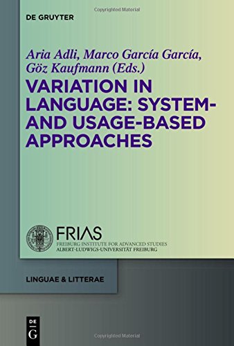 Variation in Language: System- and Usage-based Approaches (linguae & litterae, Band 50)