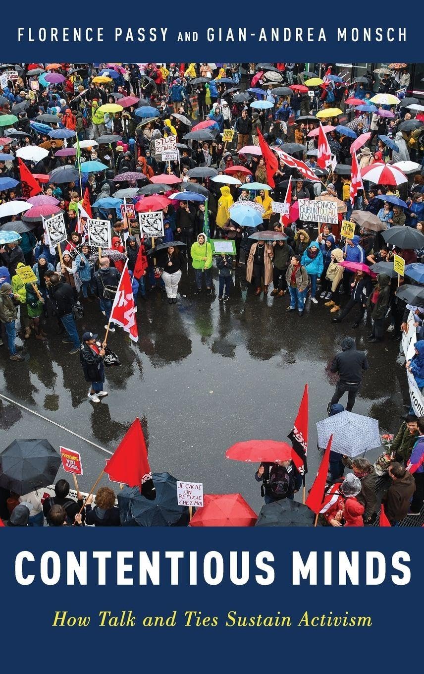 Contentious Minds: How Talk and Ties Sustain Activism