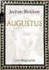 Augustus: Eine Biographie