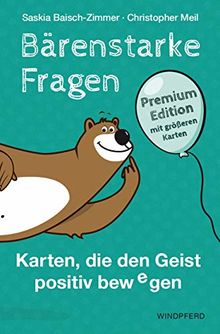 Bärenstarke Fragen – Premium Edition (Karten): Karten, die den Geist positiv bewegen