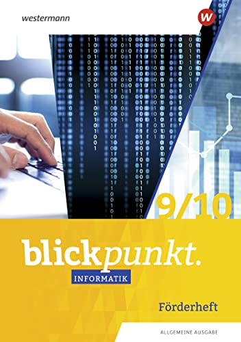 Blickpunkt Informatik 9 10 Förderheft