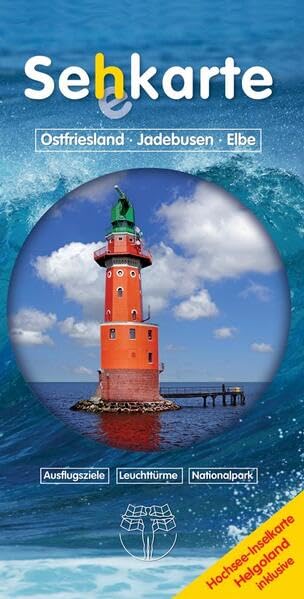 Seekarte Ostfriesland Jadebusen Elbe: Ausflugsziele, Leuchttürme und Nationalpark Wattenmeer. Tipps für Trips entlang der Küste der südlichen Nordsee