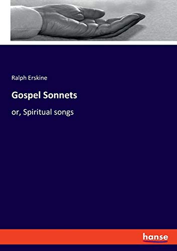 Gospel Sonnets: or, Spiritual songs