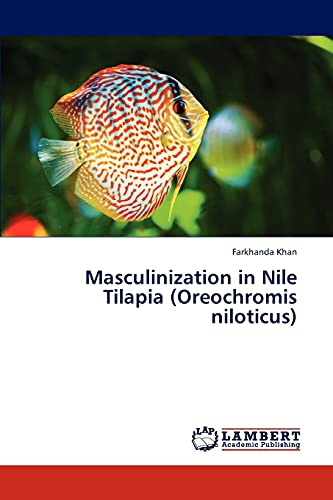 Masculinization in Nile Tilapia (Oreochromis niloticus)