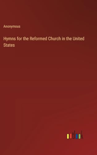 Hymns for the Reformed Church in the United States