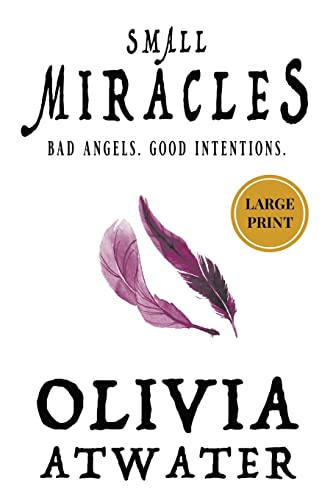 Olivia Atwater Small Miracles