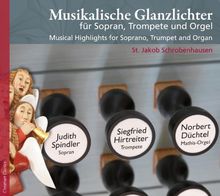 Musikalische Glanzlichter für Sopran,Trompete und von Spindler, Hirtreiter | CD | Zustand gut