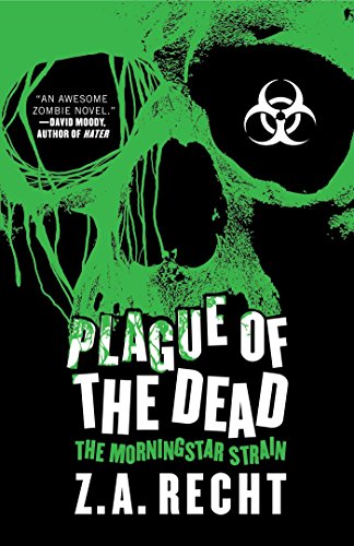Plague of the Dead: The Morningstar Saga