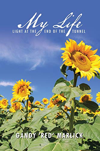 My Life: Light at the End of the Tunnel