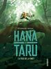 Hana et Taru. La folie de la forêt