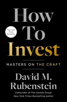 How to Invest: Masters on the Craft