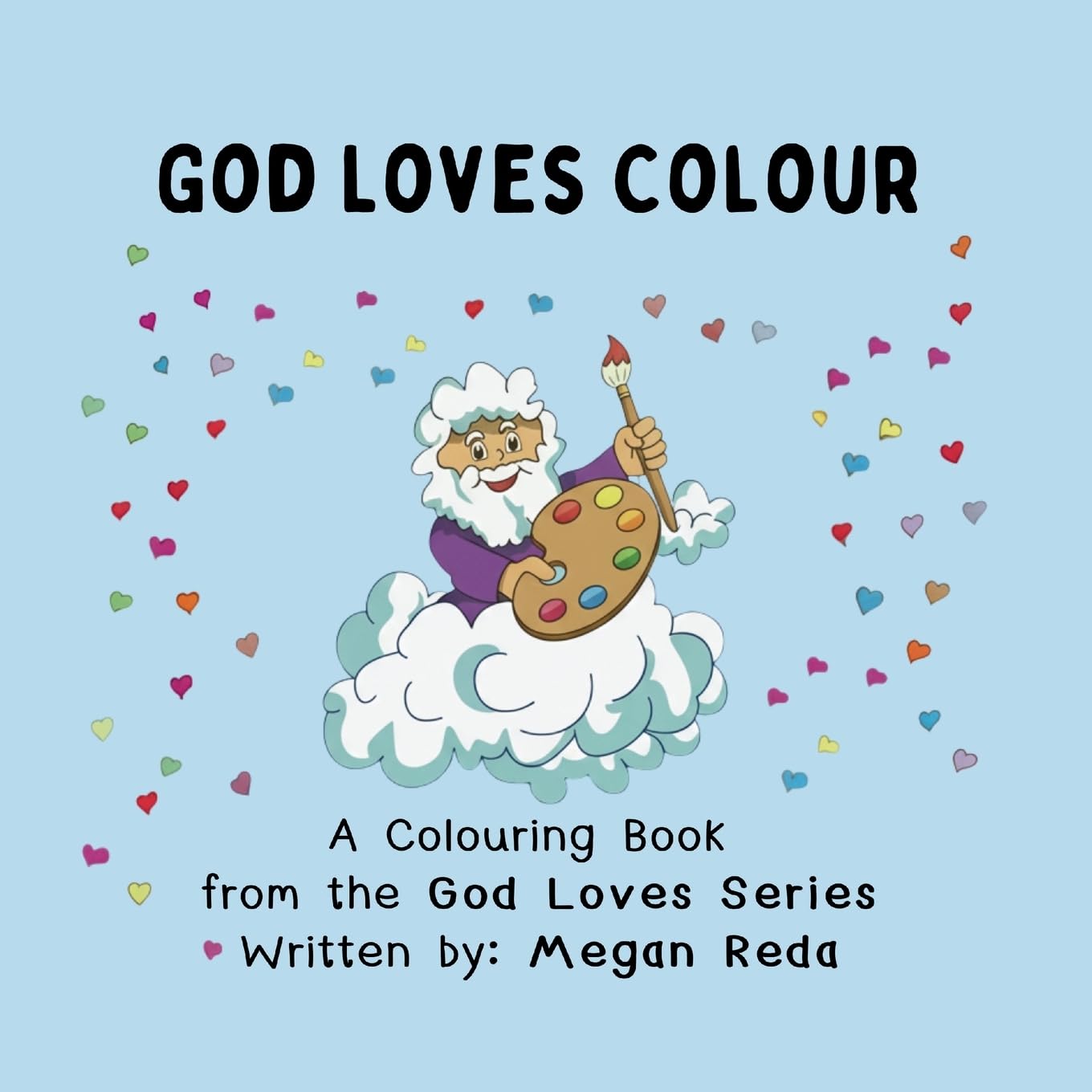 GOD LOVES COLOUR