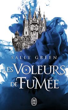 Les voleurs de fumée. Vol. 1