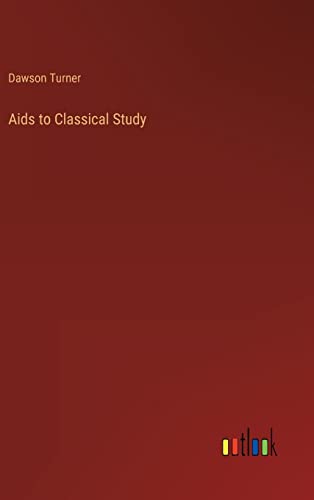Aids to Classical Study