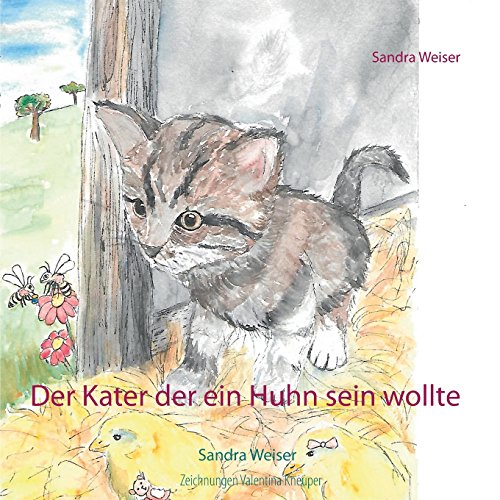 Der Kater der ein Huhn sein wollte