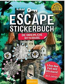 Escape-Stickerbuch – Die unheimliche Ritterburg: Löse den Fall mit Stickern! | Ein Escape-Heft mit Stickern für Kinder ab 8 Jahren
