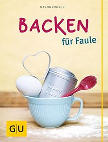 Backen für Faule (GU Themenkochbuch)