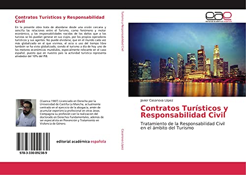 Contratos Turísticos y Responsabilidad Civil: Tratamiento de la Responsabilidad Civil en el ámbito del Turismo