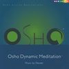 OSHO Dynamic Meditation (OSHO Active Meditation)