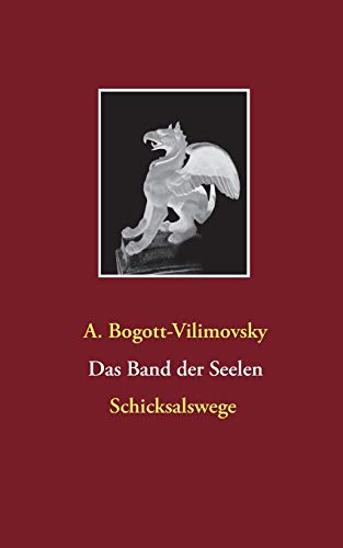Das Band der Seelen - Schicksalswege