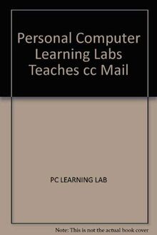 PC Learning Labs Teaches Cc: Mail :Logical Operations