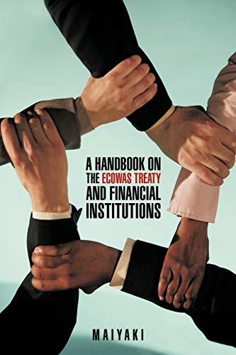 A Handbook on the Ecowas Treaty and Financial Institutions