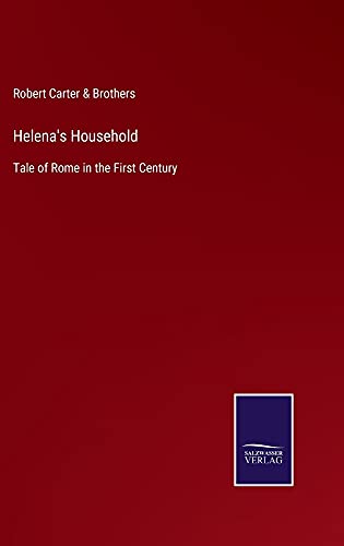 Helena's Household: Tale of Rome in the First Century