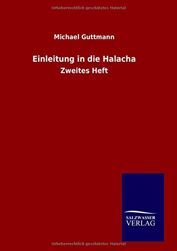 Einleitung in die Halacha: Zweites Heft
