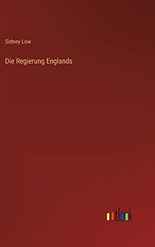 Die Regierung Englands