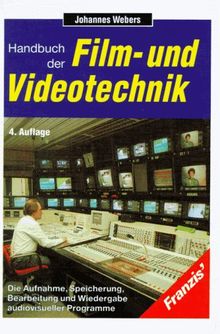 Handbuch der Film- und Videotechnik