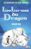 Les Larmes du Dragon: Le Passeur de Mondes
