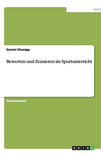 Bewerten und Zensieren im Sportunterricht