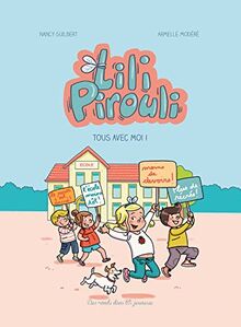 Lili Pirouli. Vol. 1. Tous avec moi !