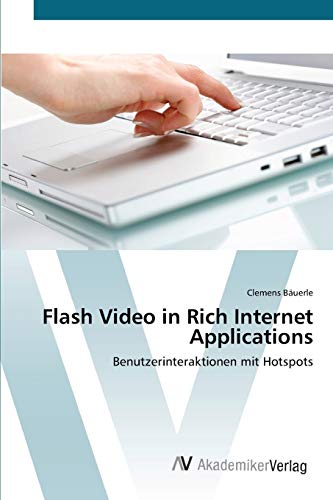Flash Video in Rich Internet Applications: Benutzerinteraktionen mit Hotspots