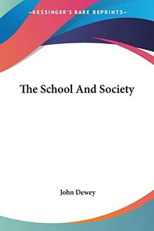 The School And Society