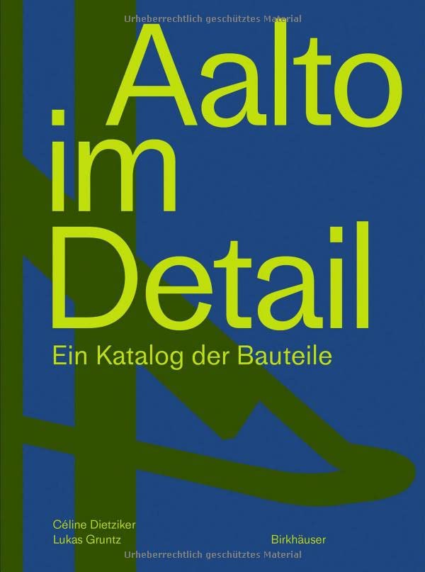 Aalto im Detail: Ein Katalog der Bauteile