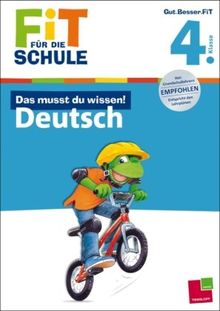 Fit für die Schule: Das musst du  wissen! Deutsch 4. Klasse