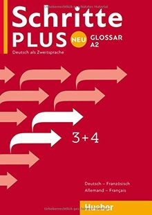 Schritte plus Neu 3+4: Deutsch als Zweitsprache / Glossar Deutsch-Französisch - Glossaire Allemand-Français