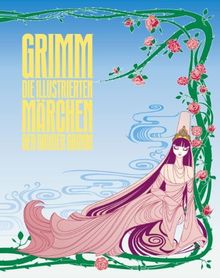 Grimm: Die illustrierten Märchen der Gebrüder Grimm