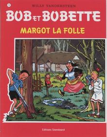 Margot la folle (Bob et Bobette, Band 78)