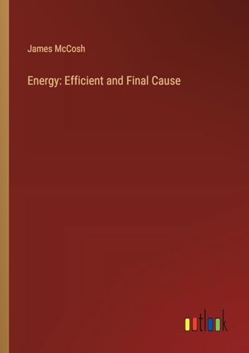 Energy: Efficient and Final Cause